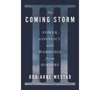 Odd Arne Westad The Coming Storm (Copertina rigida)