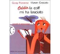 Oddio, la colf mi ha lasciato