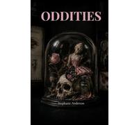 Oddities Field notes from a self-aware disaster.