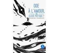Ode à l'amour, un cliché poétique ?
