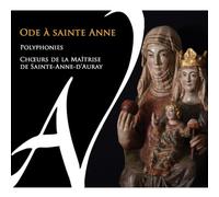 Ode À Sainte Anne (Geistliche Werke)
