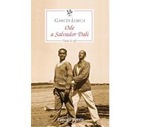 Ode a Salvador Dalí. Tutte le odi. Testo spagnolo a fronte