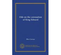 Ode on the coronation of King Edward (Vol-1)