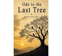 Ode to the Last Tree