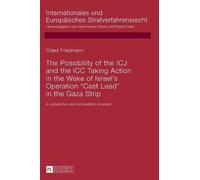 Oded Friedmann The Possibility of the ICJ and the ICC Taking (Copertina rigida)