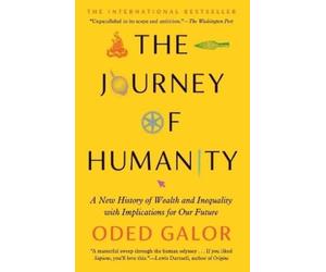 Oded Galor The Journey of Humanity (Tascabile)