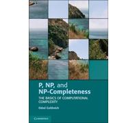 Oded Goldreich P, NP, and NP-Completeness (Tascabile)