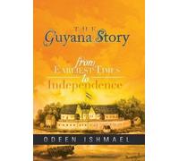 Odeen Ishmael The Guyana Story (Copertina rigida)