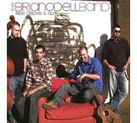 Odell, Brian Band - Rise Above It All