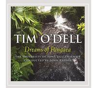 O'Dell, Tim & University Of Iowa - Dreams Of Pangaea