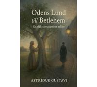Odens lund till Betlehem