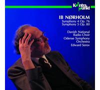 Odense Symphony Orch - Norholm: Symphony 4, Symphony 5