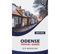 Odense Travel Guide 2025-2026: Explore Historical Landmarks, Trains, Street Food and Practical Tips in Denmark Oldest City