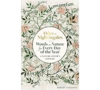Odes and Nightingales: Words on nature for every day of the year