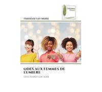 ODES AUX FEMMES DE LUMIERE: Les chants du soir