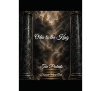 Odes to the King: the prelude