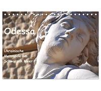 Odessa - Ukrainische Metropole am Schwarzen Meer (Tischkalender 2026 DIN A5 quer), CALVENDO Monatskalender: Die nach dem fahrenden Helden Odysseus ... Geschichte, Lebendigkeit und mildem Klima