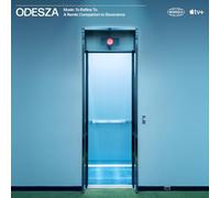 odesza theodore shapiro-music to refine