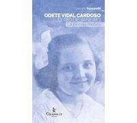Odete Vidal Cardoso di Rio de Janeiro. La piccola mistica