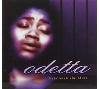 ODETTA - LIVIN' WITH THE BLUES