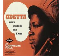 Odetta - Sings Ballads And Blues (+ At Carnegie Hall)