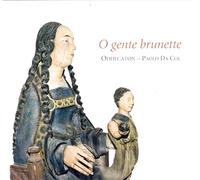 Odhecaton - O Gente Brunette