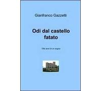 Odi dal castello fatato