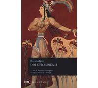 Odi e frammenti. Testo greco a fronte