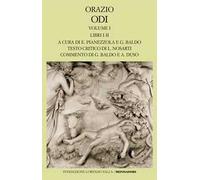 Odi. Testo latino a fronte. Vol. 1: Libri I-II