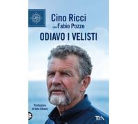 Odiavo i velisti. Nuova ediz. - Ricci Cino, Pozzo Fabio