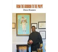 Odie Harris From the Gridiron to the Pulpit (Tascabile)