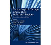 Odile E.M. Jann Technological Change and Mature Industrial Re (Copertina rigida)