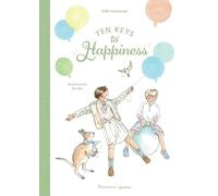 Odile Haumonte Ten Keys to Happiness (Copertina rigida)