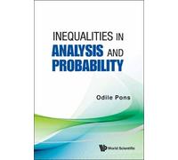Odile Pons Inequalities In Analysis And Probability (Copertina rigida)