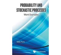 Odile Pons Probability And Stochastic Processes: Work Examples (Tascabile)