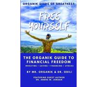 Odili Andre Jordan Organi Organik Seeds of Greatness - Free Yoursel (Tascabile)