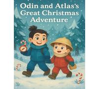 Odin and Atlas’s Great Christmas Adventure