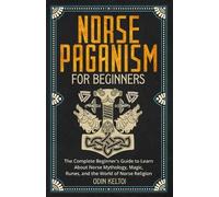 Odin Keltoi Norse Paganism for Beginners (Tascabile)
