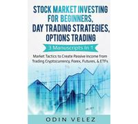 Odin Velez Stock Market Investing for Beginners, Day Trading Strateg (Tascabile)