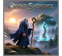 Odin's Sacrifice: A Norse Mythology Tale of Wisdom and Courage for Young Readers