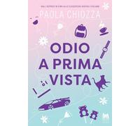 ODIO A PRIMA VISTA - CHIOZZA PAOLA - Always Publishing