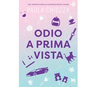 Odio a prima vista [Paperback] [May 23, 2025] Chiozza, Paola