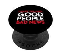 Odio Dire Alle Brave Persone Cattive Notizie PopSockets PopGrip Adesivo