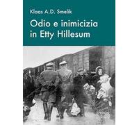 Odio e inimicizia in Etty Hillesum