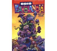 Odio Favolandia. Vol. 2 - Young Skottie