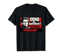 Odio Gli indifferenti - Gramsci - Frase - Antifascismo Maglietta