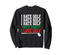 Odio Il Golf Bel Colpo I Love Golf Felpa