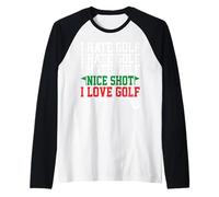 Odio Il Golf Bel Colpo I Love Golf Maglia con Maniche Raglan