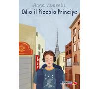 Odio il Piccolo Principe