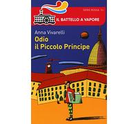 Odio il Piccolo Principe